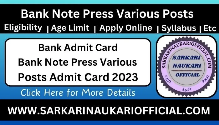 Bank Note Press Various Posts Admit Card 2023