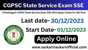CGPSC State Service Exam SSE Online Form 2023