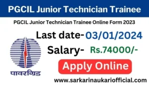 PGCIL Junior Technician Trainee Online Form 2023