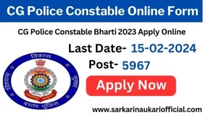CG Police Constable Online Form 2024
