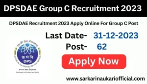 DPSDAE Group C Recruitment 2023 