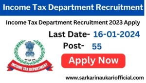 Income Tax Department Recruitment 2023 