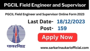 PGCIL Field Engineer and Supervisor Online Form 2023
