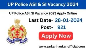 UP Police ASI & SI Vacancy 2024
