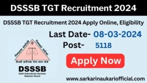 DSSSB TGT Recruitment 2024