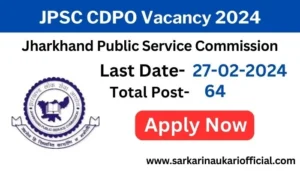 JPSC CDPO Vacancy 2024