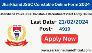 Jharkhand JSSC Constable Online Form 2024