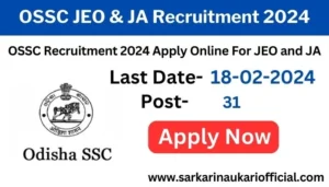OSSC JEO & JA Recruitment 2024