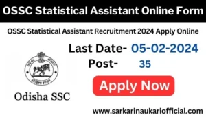 OSSC Statistical Assistant Online Form 2024