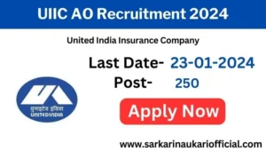 UIIC AO Recruitment 2024