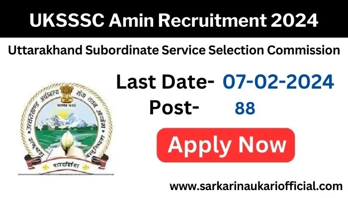 UKSSSC Amin Recruitment 2024