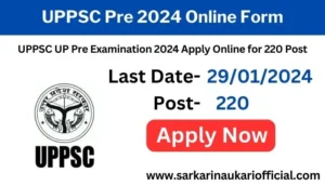 UPPSC Pre 2024 Online Form
