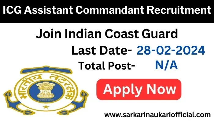 ICG Assistant Commandant Recruitment 2024