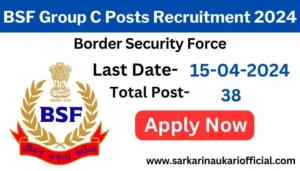 BSF Group C Posts Recruitment 2024