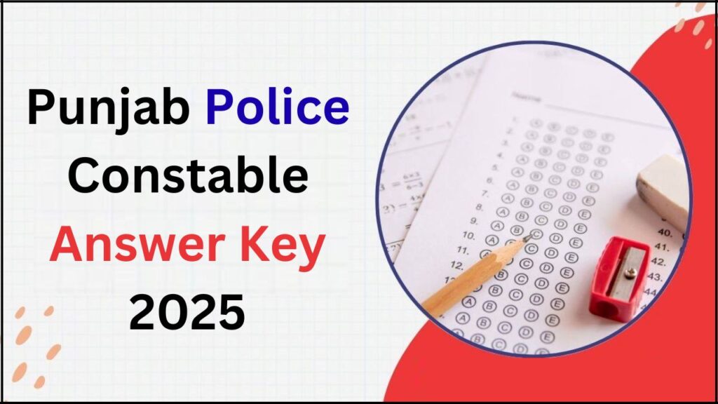 Punjab Police Constable Answer Key 2025