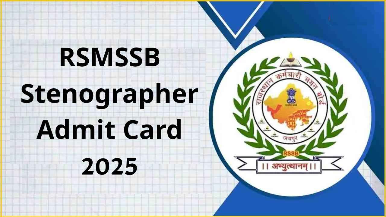 RSMSSB Stenographer Admit Card 2025