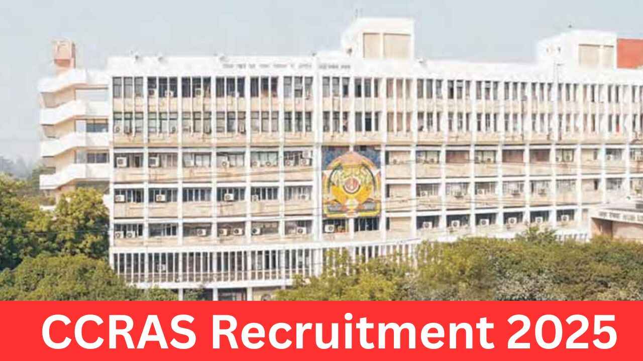 CCRAS Various Posts Recruitment 2025
