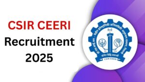 CSIR CEERI Recruitment 2025