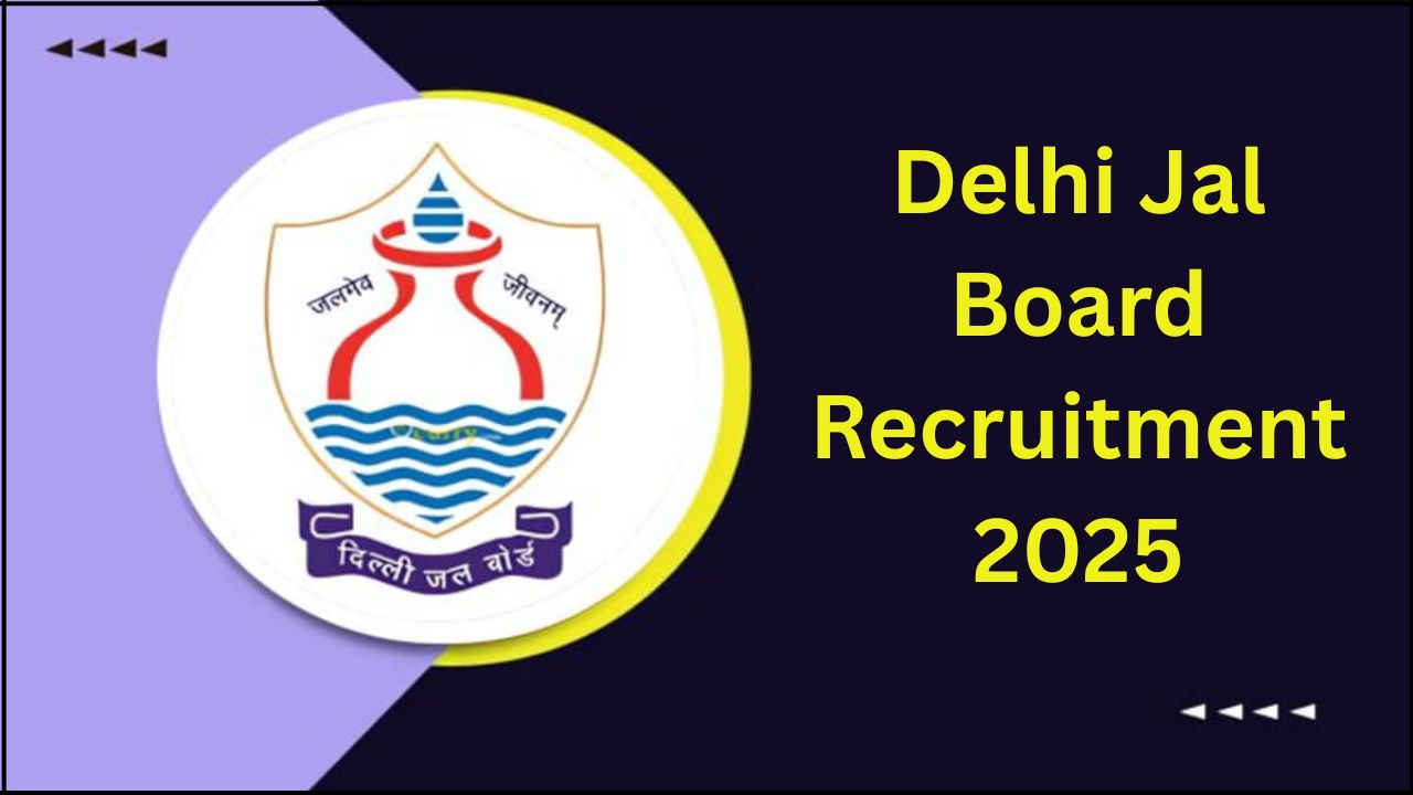 Delhi Jal Board Recruitment 2025