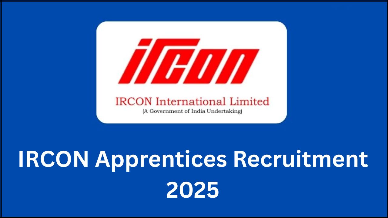 IRCON Apprentices Recruitment 2025