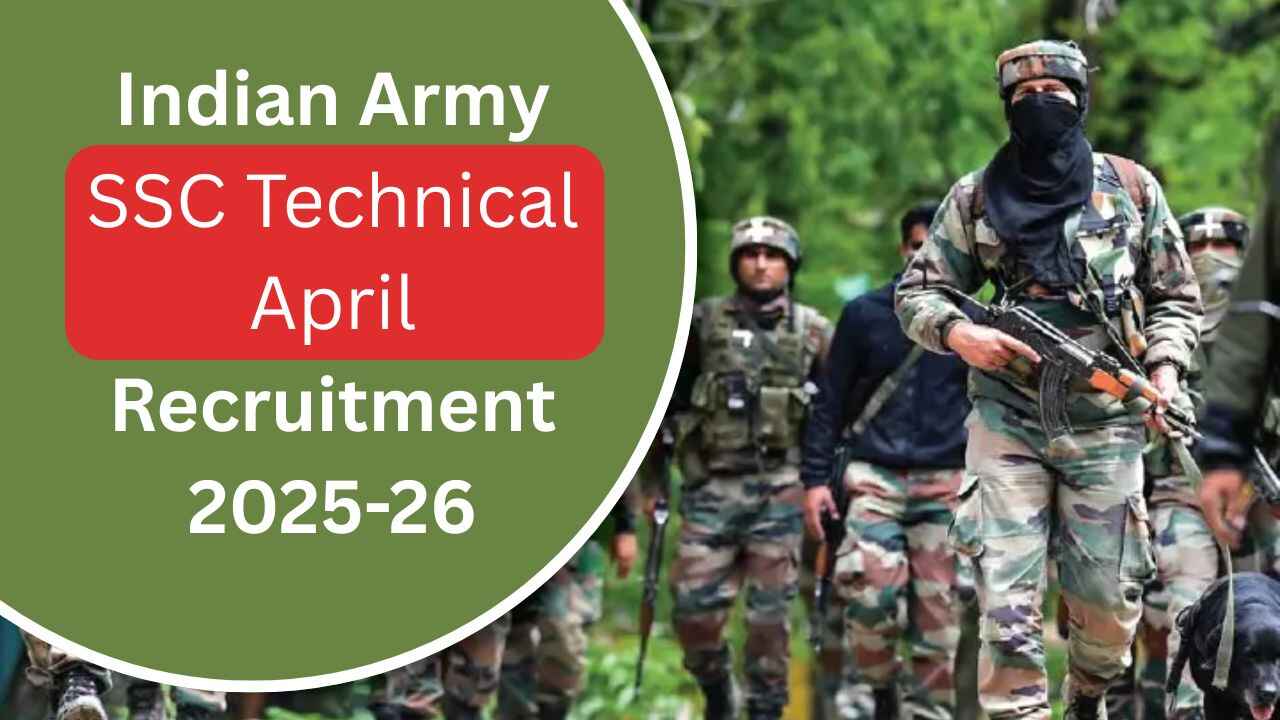 Indian Army SSC Technical April Recruitment 2025
