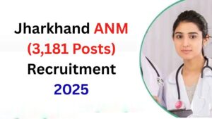 Jharkhand ANM Recruitment 2025