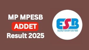 MP MPESB ADDET Result 2025