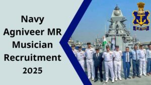 Navy Agniveer MR Musician Recruitment 2025