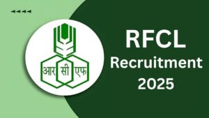 RFCL Recruitment 2025