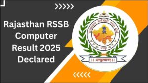 Rajasthan RSSB Computer Result 2025 Declared