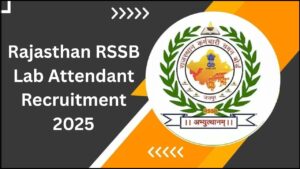 Rajasthan RSSB Lab Attendant Recruitment 2025