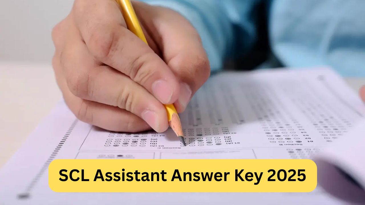 SCL Assistant Answer Key 2025 OUT