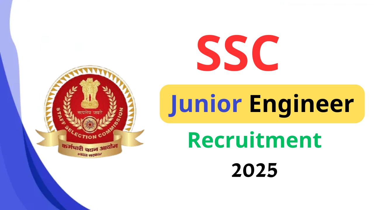 SSC Junior Engineer Recruitment 2025
