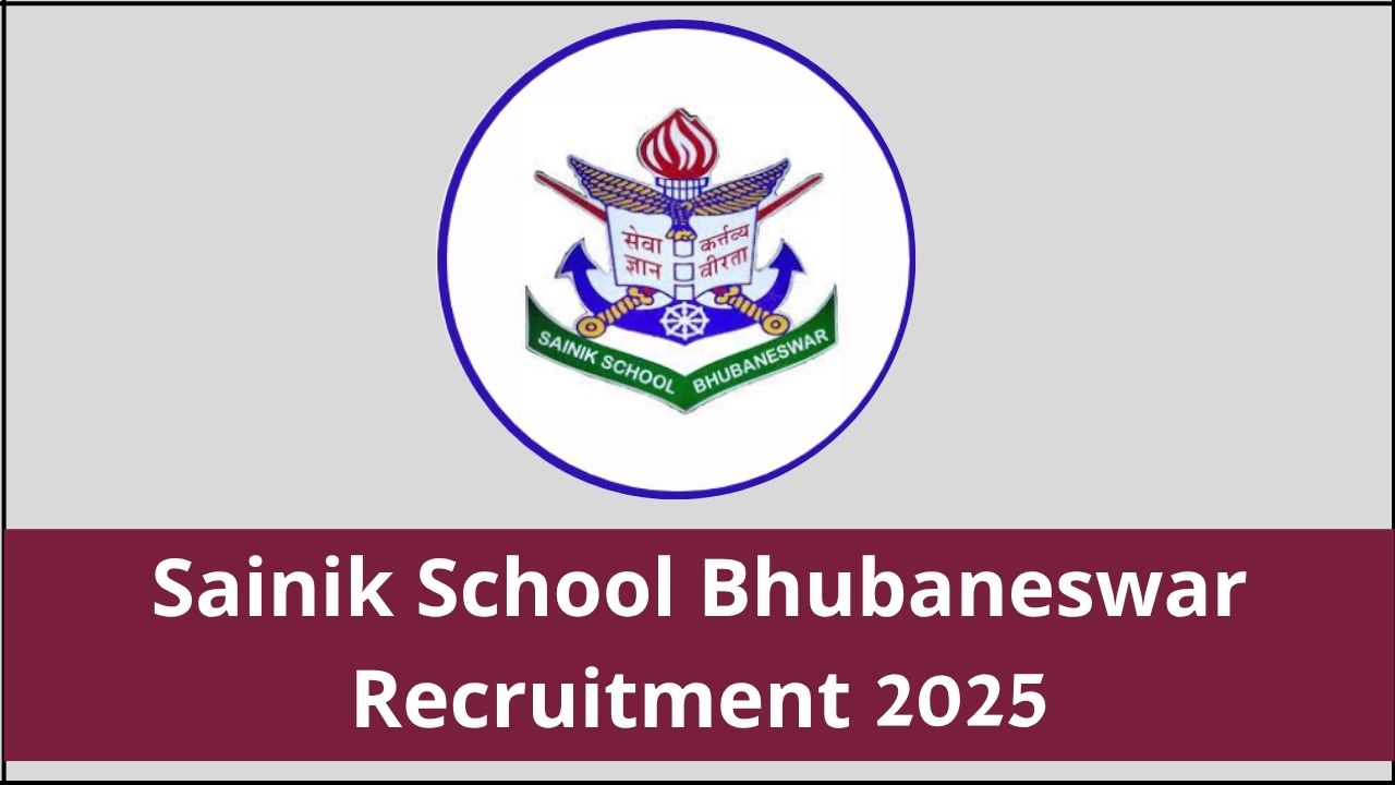 Sainik School Bhubaneswar Recruitment 2025