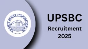 UPSBC Recruitment 2025