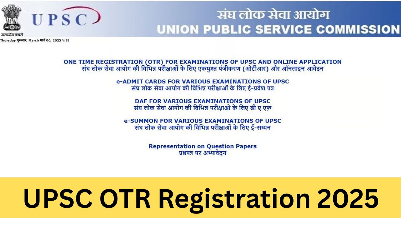 UPSC OTR Registration 2025