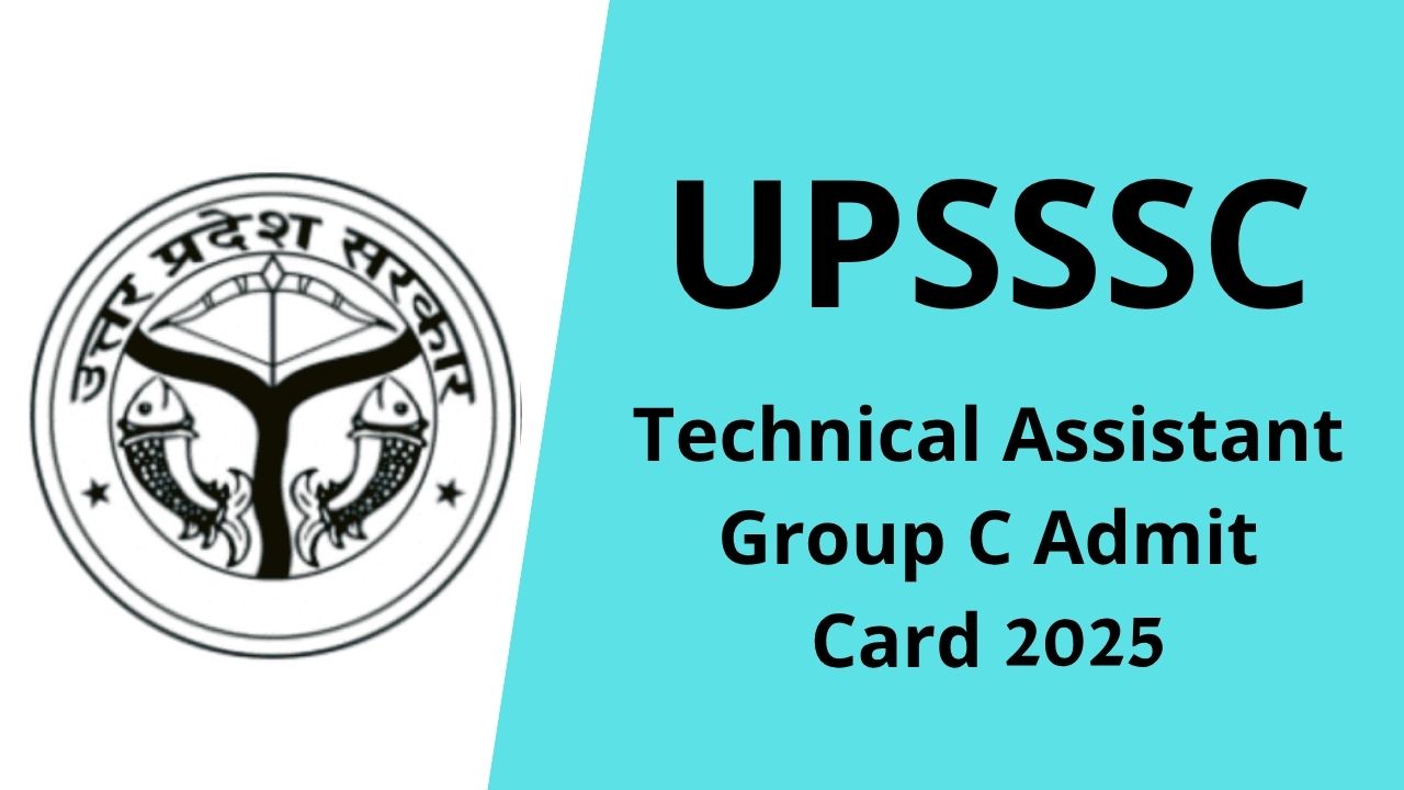 UPSSSC Technical Assistant Group C Admit Card 2025