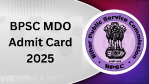 BPSC Mineral Development Officer Admit Card 2025