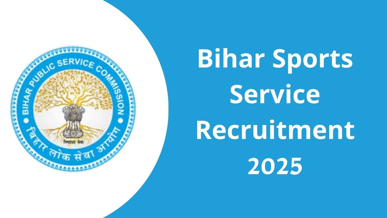 Bihar Sports Service Recruitment 2025