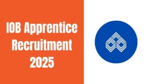 IOB Apprentice Recruitment 2025