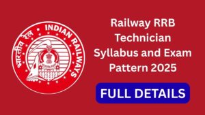 Railway RRB Technician Syllabus and Exam Pattern 2025