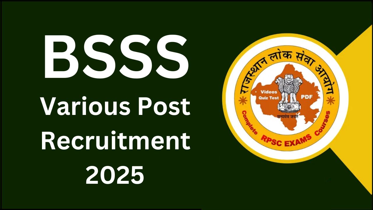 BSSS Various Post Recruitment 2025