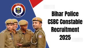 Bihar Police CSBC Constable Recruitment 2025
