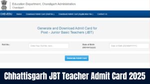 Chhattisgarh JBT Teacher Admit Card 2025