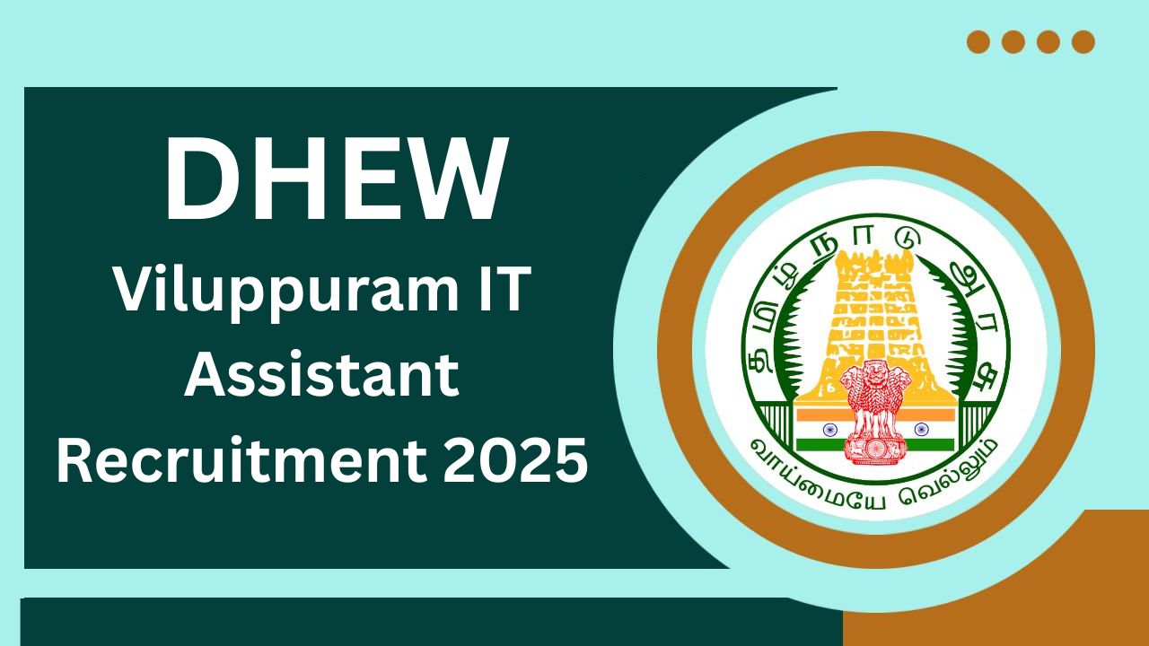 DHEW Viluppuram IT Assistant Recruitment 2025