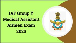 IAF Group Y Medical Assistant Airmen Exam City Details 2025
