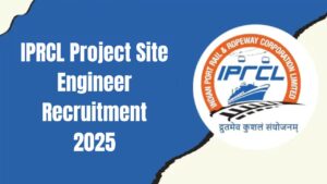 IPRCL Project Site Engineer Recruitment 2025