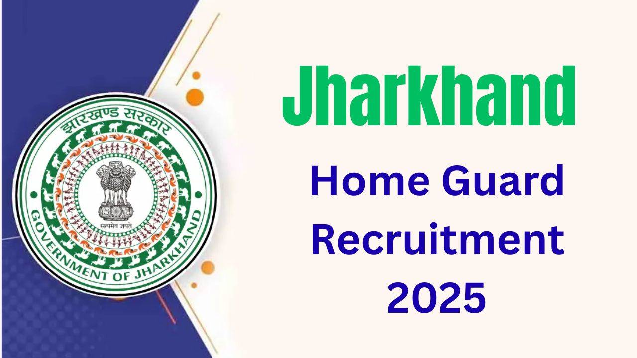 Jharkhand Home Guard Recruitment 2025