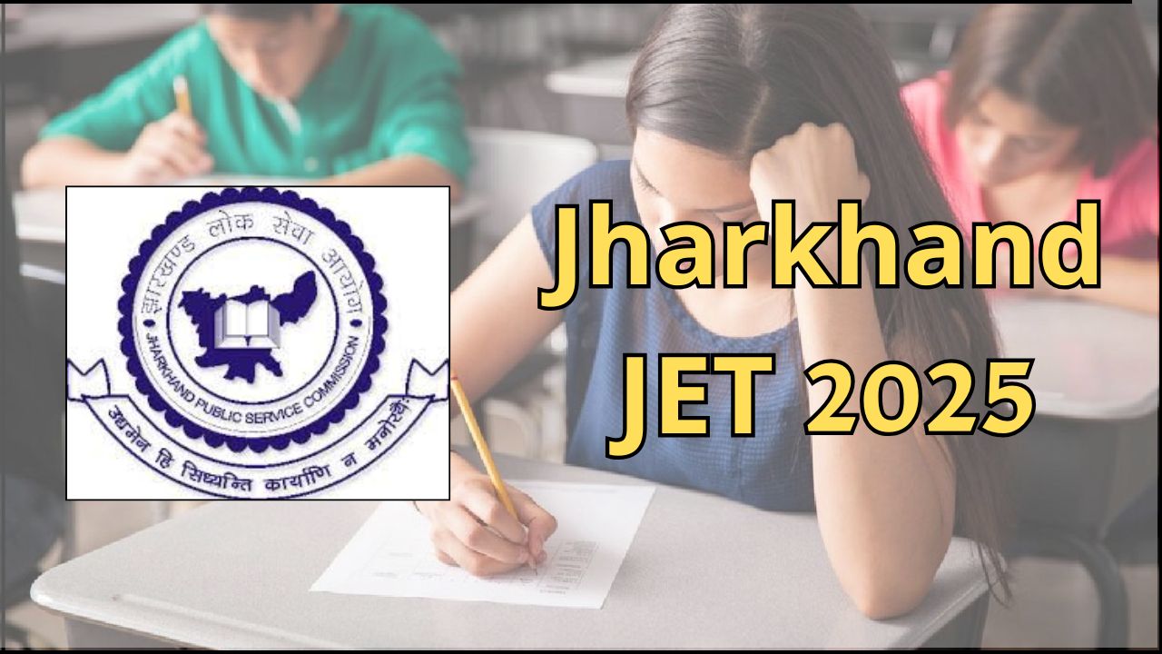 Jharkhand JET 2025