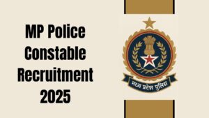 MP Police Constable Recruitment 2025